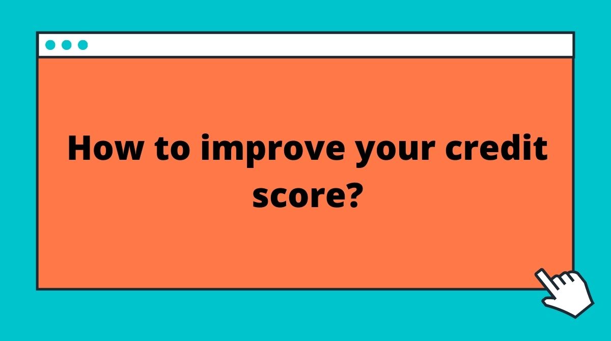 Improve your credit Score